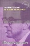 Thomas Kuhn ve Bilim Savaşları
