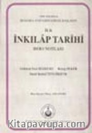 İlk İnkılap Tarihi Ders Notları / 1933 Yılında İstanbul Üniversitesinde Başlayan