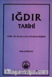 Iğdır Tarihi (Tarih, Yer Adları ve Bazı Oymaklar Üzerine)