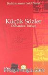 Küçük Sözler (10x16) (Osmanlıca-Türkçe)