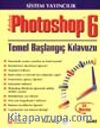 24 Derste Adobe Photoshop 6 Temel Başlangıç Kılavuzu