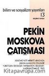 Pekin Moskova Çatışması