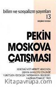 Pekin Moskova Çatışması