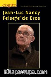 Cogito 85 Üç Aylık Düşünce Dergisi Kış 2017 Felsefe'de Eros
