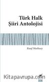 Türk Halk Şiiri Antolojisi