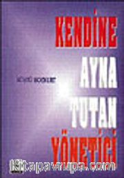 Kendine Ayna Tutan Yönetici