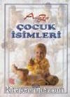 A'dan Z'ye Çocuk İsimleri (Küçük Boy)