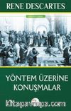 Yöntem Üzerine Konuşmalar