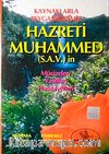 Kaynaklarla Peygamberimiz Hazreti Muhammed (S.A.V)' in Mucizeleri, Vasıfları, Hususiyetleri