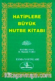 Büyük Hutbe Kitabı (Ciltsiz)