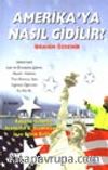 Amerika'ya Nasıl Gidilir?