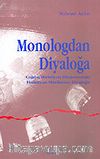 Monologdan Diyaloğa