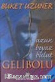 Uzun Beyaz Bulut Gelibolu