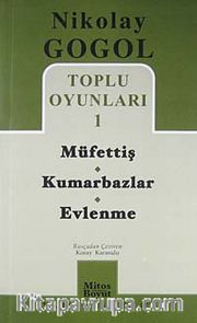 Toplu Oyunları -1 / Müfettiş - Kumarbazlar - Evlenme