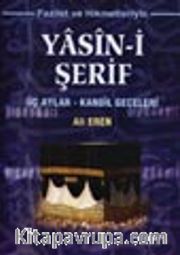 Fazilet ve Hikmetleriyle Yasin-i Şerif (B.Boy)