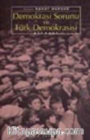 Demokrasi Sorunu ve Türk Demokrasisi