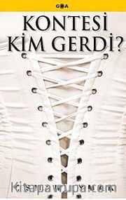 Kontesi Kim Gerdi?