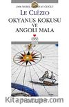 Okyanus Kokusu ve Angoli Mala