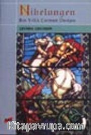Nibelungen Bin Yıllık Cermen Destanı