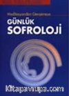 Meditasyondan Gevşemeye Günlük Sofroloji