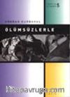 Ölümsüzlerle 5