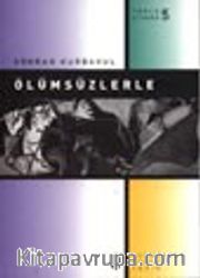 Ölümsüzlerle 5