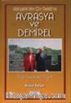 Adriyatik'den Çin Seddi'ne Avrasya ve Demirel - 1.cilt