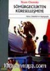 Sömürgecilikten Küreselleşmeye