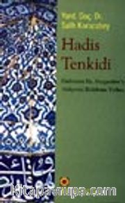 Hadis Tenkidi Hadislerin Hz.Peygamber'e Aidiyetini Belirleme Yolları