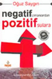 Negatif Limanlardan Pozitif Sulara
