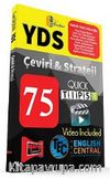 YDS Tamamı Video Anlatımlı Çeviri ve Strateji 75 QUICK TIPS