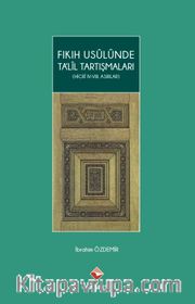 Fıkıh Usulünde Ta’lil Tartışmaları