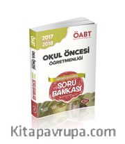 2017 ÖABT Okul Öncesi Öğretmenliği  Tamamı Çözümlü Soru Bankası 