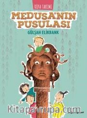 Rüya Takımı- Medusa’nın Pusulası