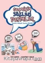 Geçmişin Sözleri Deyimler