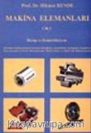 Makine Elemanları (cilt 2) / Prof.Dr. Hikmet Rende