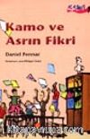 Kamo ve Asrın Fikri
