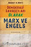 Demokrasi Savaşçıları Olarak Marx ve Engels