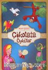 Çikolata Öyküler (Ciltli)