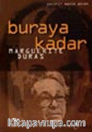 Buraya Kadar