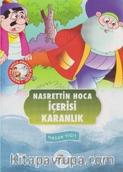 İçerisi Karanlık / Nasrettin Hoca