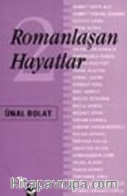 Romanlaşan Hayatlar 2