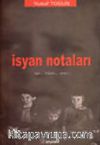 İsyan Notaları Aşk... Hüzün... Umut…