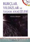 Burçlar, Yıldızlar ve Yaşam Analizleri