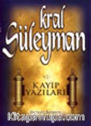 Kral Süleyman ve Kayıp Yazıları