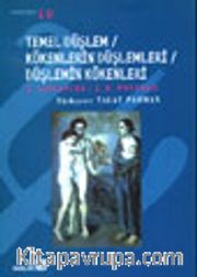 Temel Düşlem/Kökenlerin Düşlemeleri/Düşlemin Kökenleri
