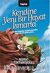 Kendine Yeni Bir Hayat Ismarla