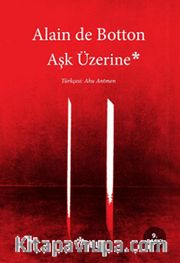 Aşk Üzerine