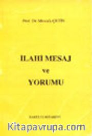 İlahi Mesaj ve Yorumu