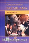 Karşı Etkileşimli Pazarlama